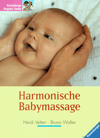 9783332008470: Harmonische Babymassage - Velten, Heidi