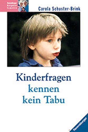 Stock image for Kinderfragen kennen kein Tabu for sale by medimops