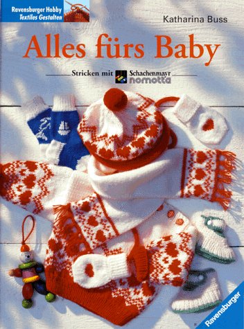 Imagen de archivo de Alles frs Baby. Stricken mit Schachenmayr a la venta por medimops