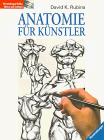 Stock image for Anatomie fr Knstler von David K. Rubins (Autor) for sale by BUCHSERVICE / ANTIQUARIAT Lars Lutzer