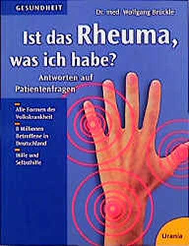 Stock image for Ist das Rheuma, was ich habe? Antworten auf Patientenfragen. for sale by HPB-Emerald