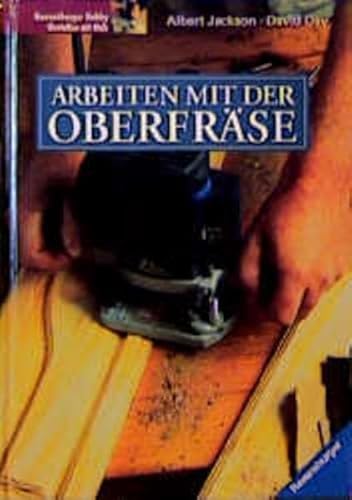 Arbeiten mit der OberfrÃ¤se. (9783332010398) by Jackson, Albert; Day, David