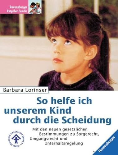 9783332010930: So helfe ich unserem Kind durch die Scheidung by Lorinser, Barbara