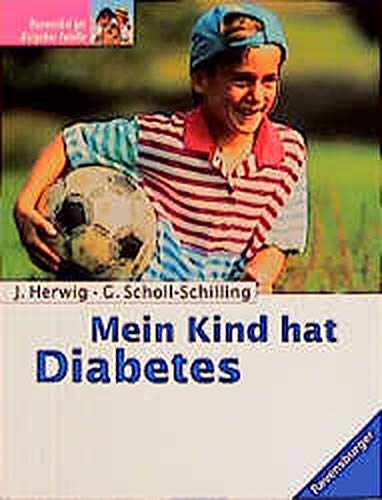 Beispielbild fr Mein Kind hat Diabetes zum Verkauf von medimops