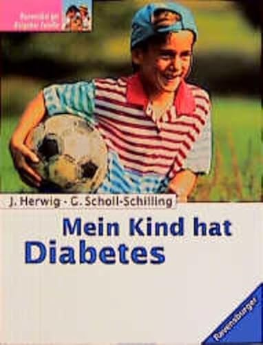 Stock image for Mein Kind hat Diabetes for sale by Eichhorn GmbH