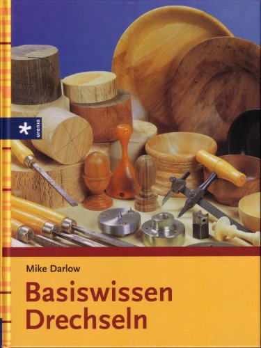 Imagen de archivo de Basiswissen Drechseln a la venta por medimops