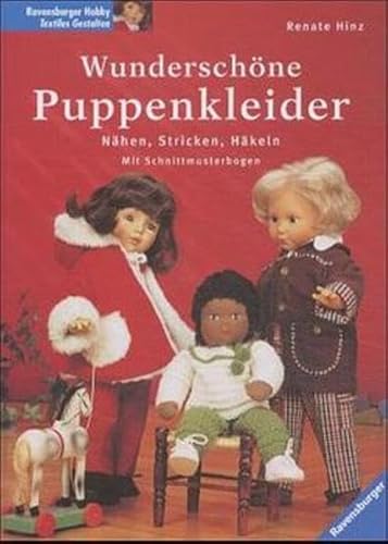 Beispielbild fr Wunderschne Puppenkleider. Nhen, Stricken, Hkeln zum Verkauf von medimops