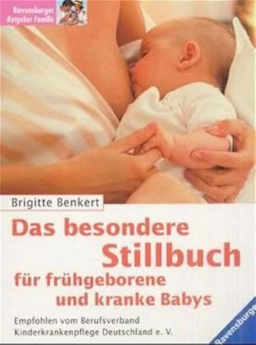 Beispielbild fr Das besondere Stillbuch fr frhgeborene und kranke Babys zum Verkauf von medimops