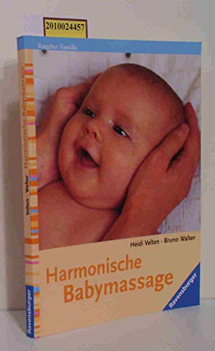 Harmonische Babymassage. (9783332013139) by Velten, Heidi; Walter, Bruno