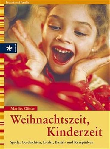 Beispielbild fr Weihnachtszeit, Kinderzeit. zum Verkauf von Ettlinger BUCHFLOHMARKT