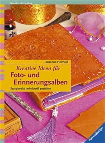 Beispielbild fr Kreative Ideen fr Foto- und Erinnerungsalben: Scrapbooks individuell gestalten zum Verkauf von DER COMICWURM - Ralf Heinig