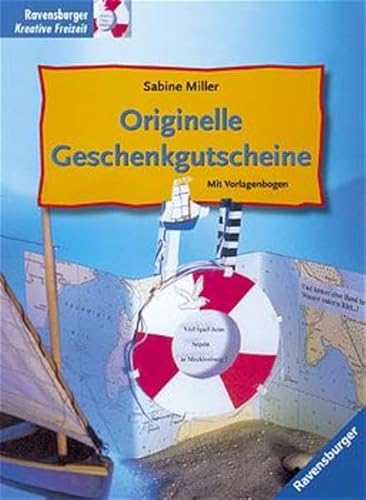 Beispielbild fr Originelle Geschenkgutscheine : [mit Vorlagenbogen]. [Fotos: Uli Staiger. Zeichn.: Martin Schulze], Ravensburger Ratgeber im Urania-Verlag zum Verkauf von NEPO UG