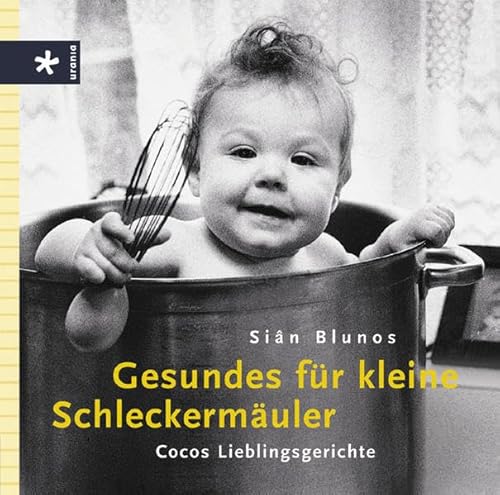 9783332014730: Gesundes fr kleine Schleckermuler