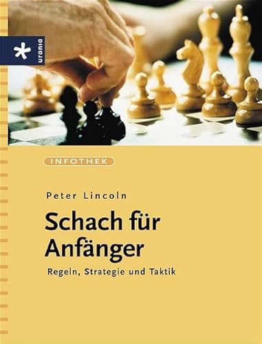 Beispielbild fr Schach fr Anfnger. Regeln, Strategien und Taktik zum Verkauf von medimops