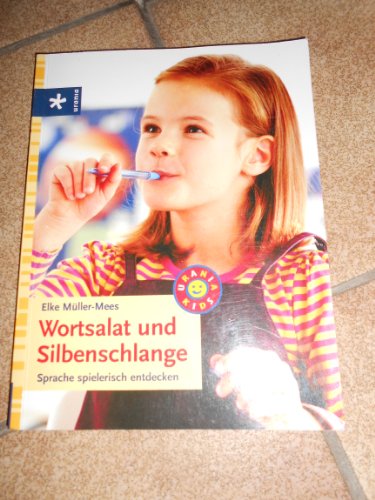 Stock image for Wortsalat und Silbenschlange. Sprache spielerisch entdecken for sale by medimops