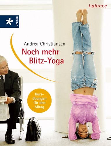 Beispielbild fr Noch mehr Blitz-Yoga zum Verkauf von Versandantiquariat Felix Mcke