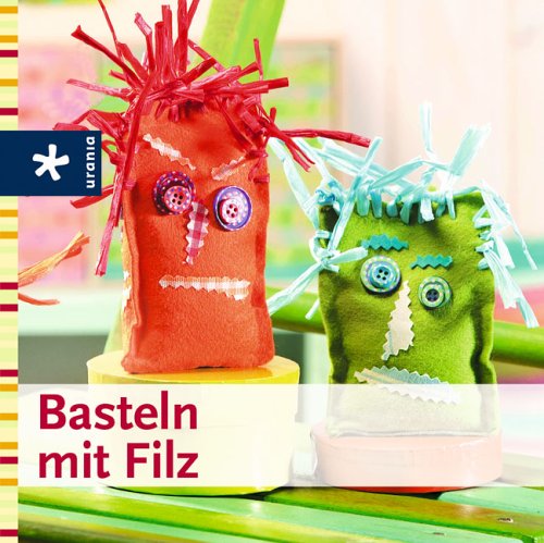 Beispielbild fr Basteln mit Filz zum Verkauf von medimops