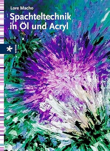 9783332019018: Spachteltechnik in l und Acryl