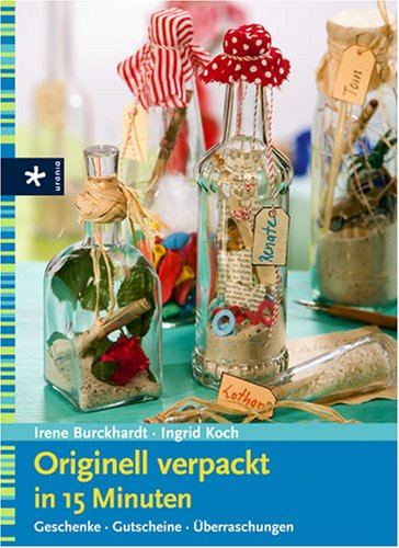 Beispielbild fr Originell verpackt in 15 Minuten. Geschenke - Gutscheine - berraschungen zum Verkauf von medimops