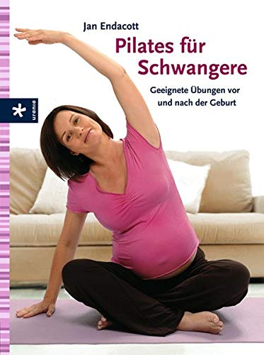 Stock image for Pilates fr Schwangere: Geeignete bungen vor und nach der Geburt for sale by medimops