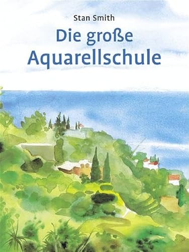 9783332207033: Die groe Aquarellschule