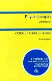 9783333003320: Physiotherapie - Orthopdie. Lehrbuch fr die medizinische Fachschulausbildung