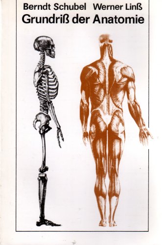 Imagen de archivo de Grundriss der Anatomie. Lehrbuch fr die medizinische Fachschulausbildung a la venta por White Square - Fine Books & Art