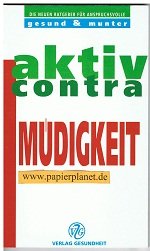 Beispielbild fr Aktiv contra Mdigkeit zum Verkauf von Versandantiquariat Felix Mcke