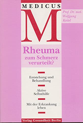 Beispielbild fr Rheuma, zum Schmerz verurteilt? zum Verkauf von medimops