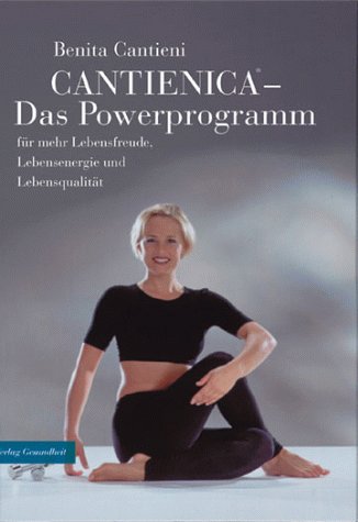 Beispielbild fr Cantienica. Das Powerprogramm. Fr mehr Lebensenergie, Lebensfreude und Lebensqualitt zum Verkauf von medimops