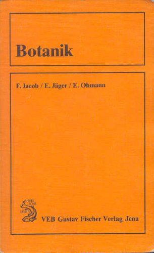 Botanik - Friedrich Jacob Eckehart Johannes Jäger und Erich Ohmann