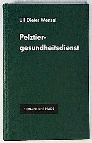 Beispielbild fr Pelztiergesundheitsdienst zum Verkauf von Martin Preu / Akademische Buchhandlung Woetzel