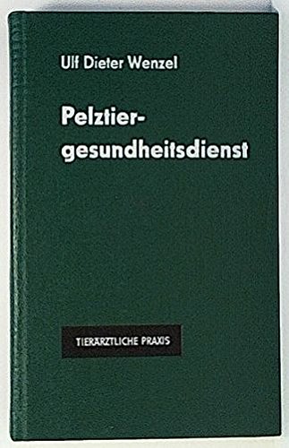 Stock image for Pelztiergesundheitsdienst for sale by Martin Preu / Akademische Buchhandlung Woetzel