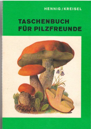 Taschenbuch der Pilzfreunde