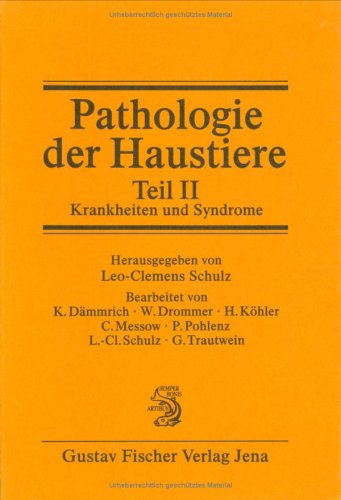 9783334003206: Pathologie der Haustiere - Teil II "Krankheiten und Syndrome"