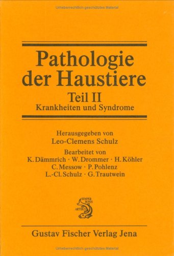 Stock image for Pathologie der Haustiere - Teil II "Krankheiten und Syndrome" for sale by medimops