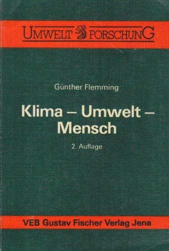 Stock image for Klima Umwelt Mensch. for sale by Antiquariat BcherParadies