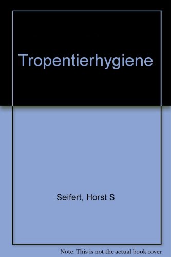 Stock image for Tropentierhygiene. for sale by Antiquariat Kai Gro