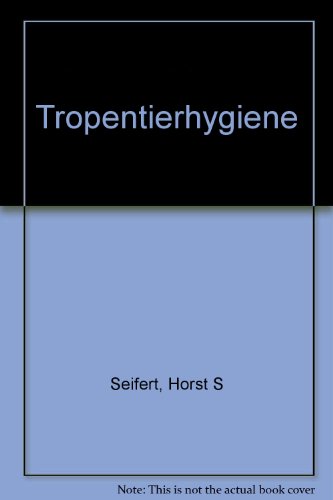 Tropentierhygiene.