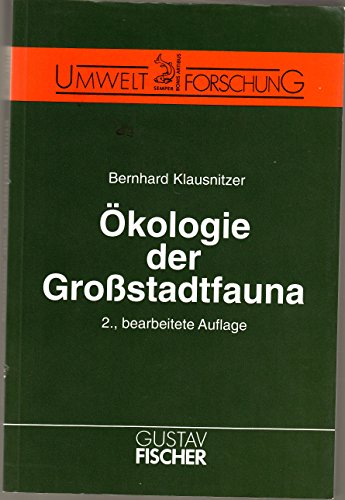 Imagen de archivo de kologie der Grostadtfauna a la venta por Versandantiquariat Felix Mcke