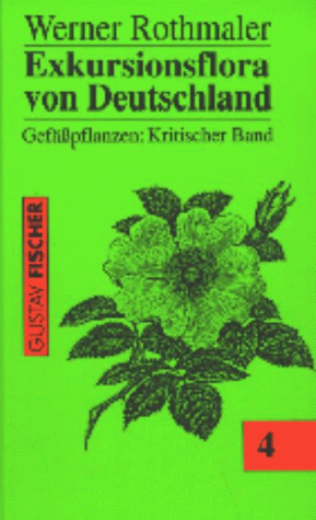 Imagen de archivo de Rothmaler: Exkursionsflora von Deutschland, Bd. 4: Gefpflanzen: Kritischer Band a la venta por medimops