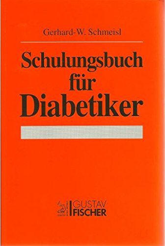 Beispielbild fr Schulungsbuch fr Diabetiker zum Verkauf von Versandantiquariat Felix Mcke