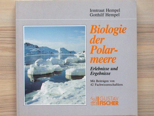 9783334609507: Title: Biologie der Polarmeere Erlebnisse und Ergebnisse
