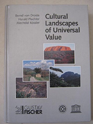 Beispielbild fr Cultural Landscapes of Universal Values. Components of a Clobal Strategy zum Verkauf von Studibuch