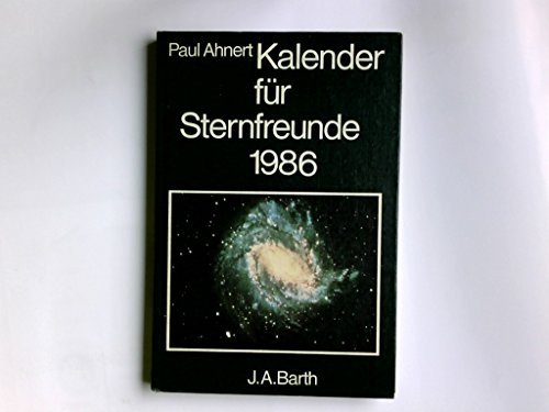 Kalender für Sternfreunde 1987 - Kleins astronomisches Jahrbuch