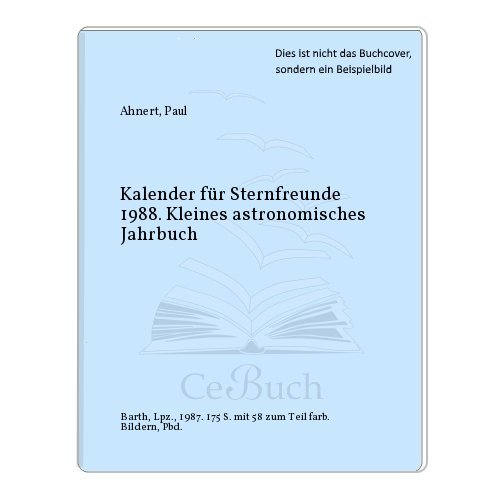 Beispielbild fr Kalender für Sternfreunde 1988. Kleines astronomisches Jahrbuch. zum Verkauf von Versandantiquariat Felix Mcke