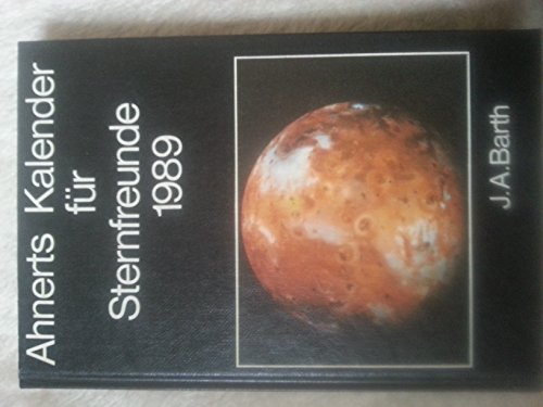 Beispielbild fr Ahnerts Kalender fr Sternfreunde 1989. Kleines astronomisches Jahrbuch zum Verkauf von Buchkontor Zossen