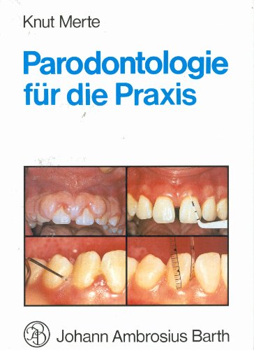 Beispielbild fr Parodontologie fr die Praxis zum Verkauf von CSG Onlinebuch GMBH