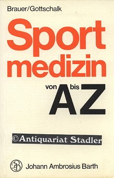 Beispielbild fr Sportmedizin von A bis Z (g3t) zum Verkauf von Versandantiquariat Behnke