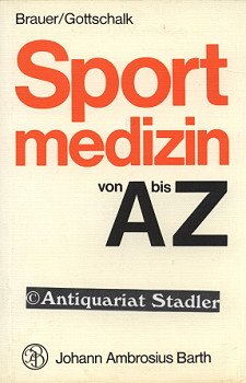 Beispielbild fr Sportmedizin von A bis Z zum Verkauf von Buchpark